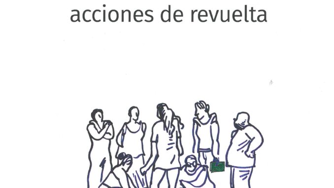 Leer, escribir. Acciones de revuelta